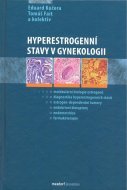 Hyperestrogenní stavy v gynekologii