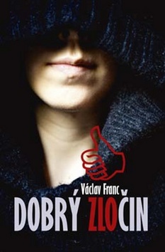 Kniha Dobrý zločin