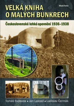 Velká kniha o malých bunkrech