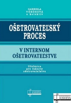 Kniha Ošetrovateľský proces v internom ošetrovateľstve