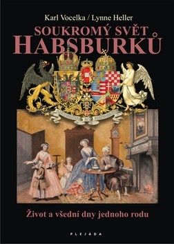 Soukromý svět Habsburků