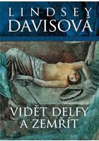 Vidět Delfy a zemřít