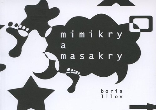 Kniha Mimikry a masakry - Boris Lilov