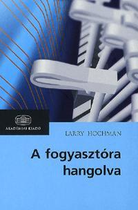 A fogyasztóra hangolva