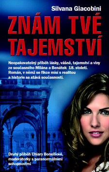 Kniha Znám tvé tajemství - Silvana Giacobini