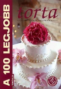 A 100 legjobb torta
