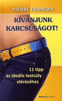 Kívánjunk karcsúságot!