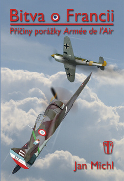 Kniha Bitva o Francii - Příčiny porážky Armée de l’Air