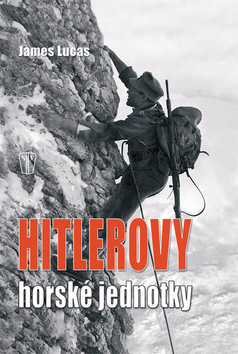 Kniha Hitlerovy horské jednotky - 3. vydání