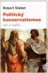 Politický konzervatismus: sen a realita