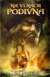 Kniha Na vlnách podivna - Tim Powers,Jiří Engliš