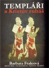 Kniha Templáři a Kristův rubáš - Barbora Fraleová,Prokop Josef