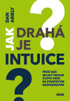Jak drahá je intuice