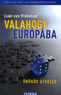 Valahogy Európába