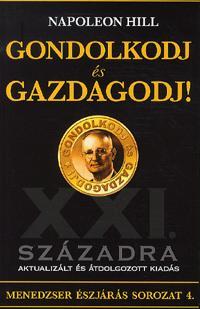 Gondolkodj és gazdagodj!