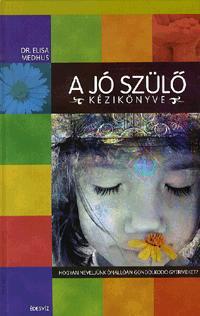 A jó szülő kézikönyve
