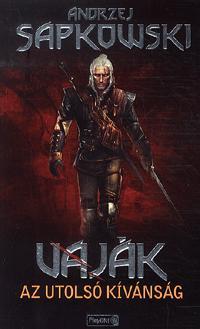Vaják I. - Az utolsó kívánság