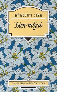 Kniha Isten rabjai - Géza Gárdonyi