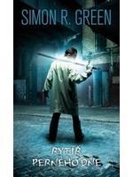 Kniha Rytíř perného dne - Simon R. Green,Josef Hořejší