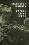 Křídla lásek mých