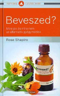 Beveszed?