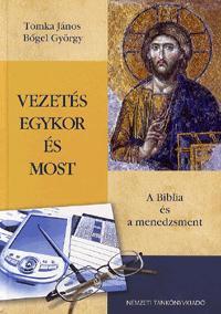 Vezetés egykor és most