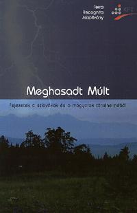 Meghasadt Múlt