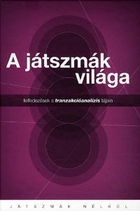 A játszmák világa