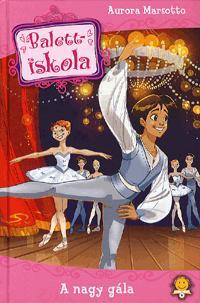 Kniha A nagy gála - Aurora Marsotto