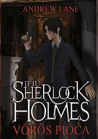 Ifjú Sherlock Holmes - Vörös Pióca