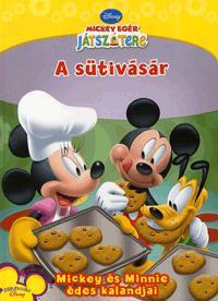 Mickey egér játszótere: A sütivásár