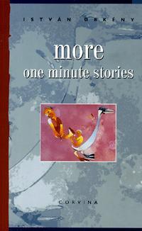 More one minutes stories - István Örkény