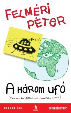 A három ufó