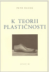 K teorii plastičnosti