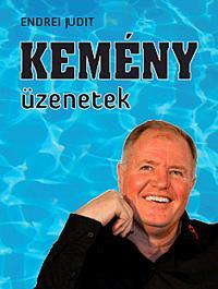 Kemény üzenetek