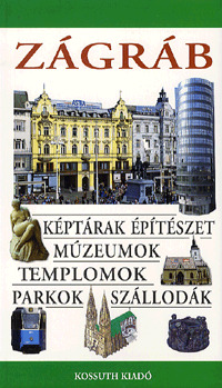 Kniha Zágráb - Kolektív autorov