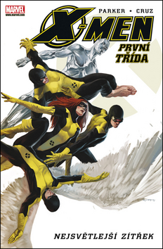 X-Men - První třída - Nejsvětlejší zítřek