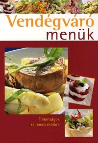 Vendégváró menük