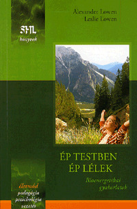 Kniha Ép testben ép lélek - Alexander Lowen,Leslie Lowen
