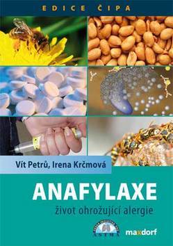 Kniha Anafylaxe – život ohrožující alergie