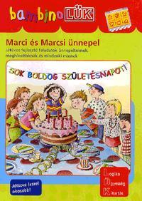Marci és Marcsi ünnepel