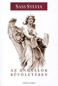 Az angyalok bűvöletében - Sylvia Sass