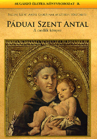 Páduai Szent Antal: A csodák könyve