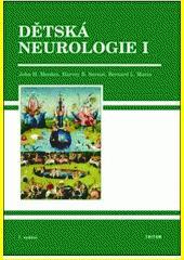 Dětská neurologie - svazky I a II - Kolektív autorov