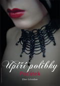 Upíří polibky - Počátek