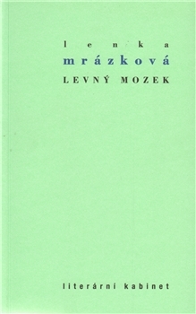 Kniha Levný mozek - Lenka Mrázková