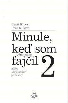 Kniha Minule, keď som (výnimočne) fajčil 2