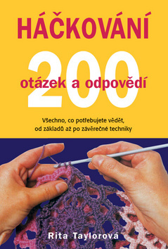 Háčkování 200 otázek a odpovědí