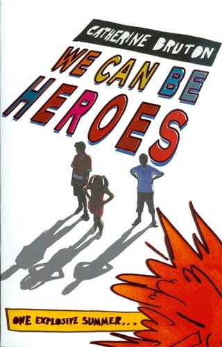 We Can Be Heroes