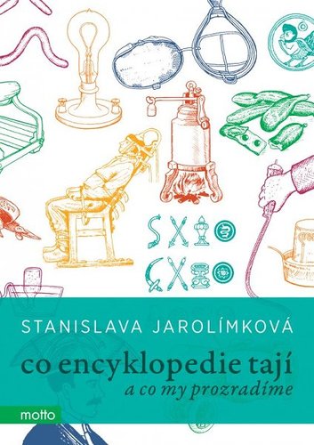 Co encyklopedie tají - Stanislava Jarolímková